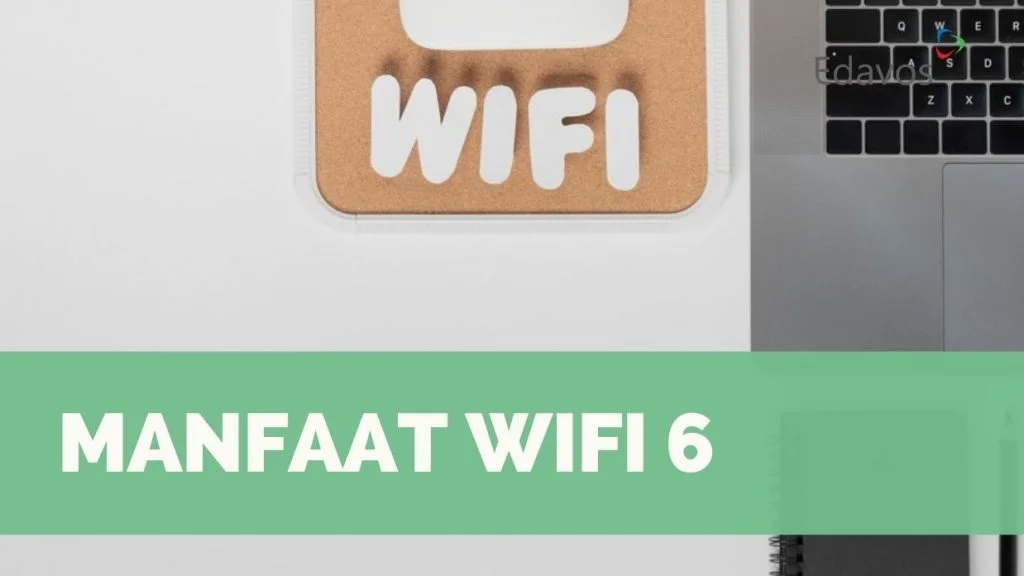 Manfaat WiFi 6
