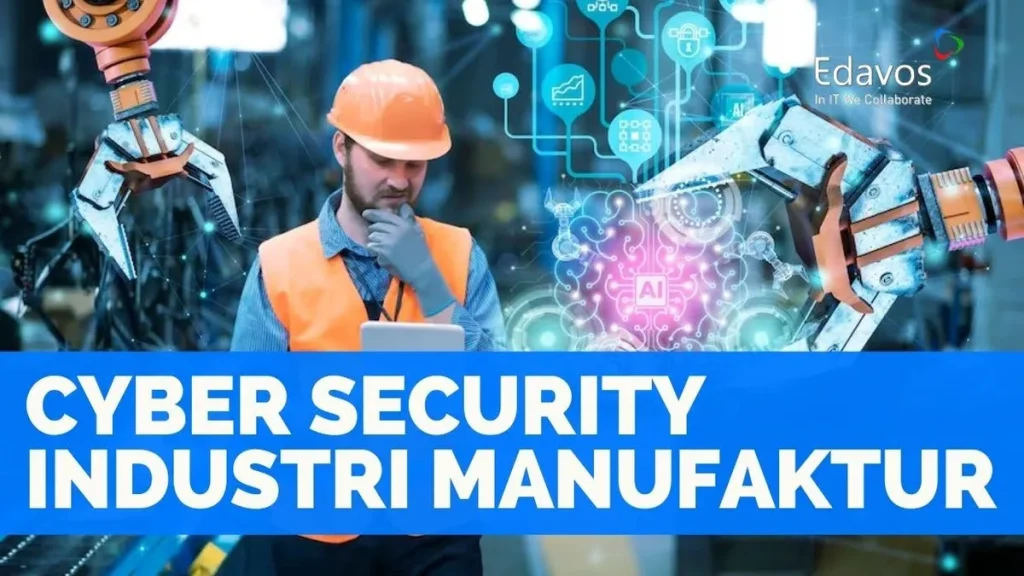 cyber security untuk industri manufaktur