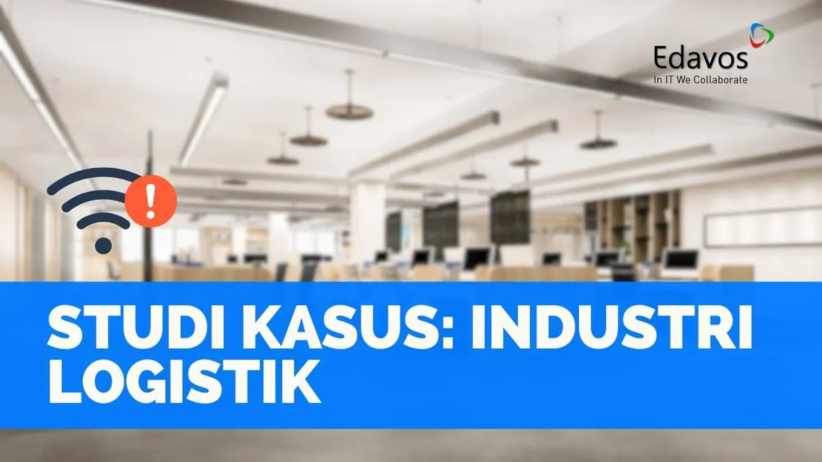 studi kasus wifi di perusahaan logistik