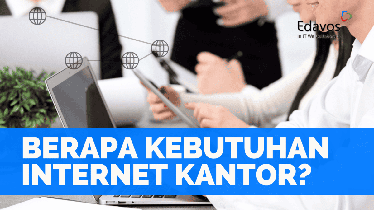 Kebutuhan internet kantor